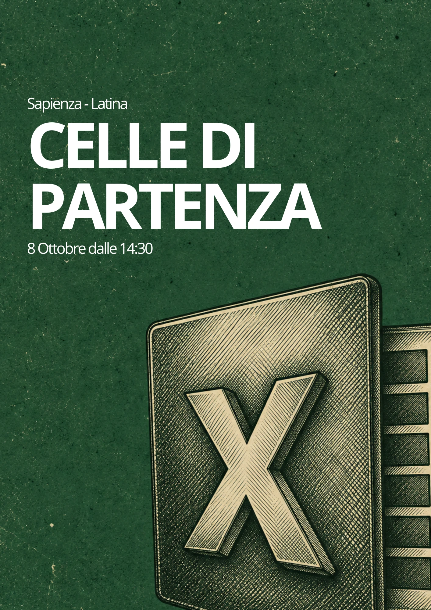 Locandina originale Celle di partenza: 8 ottobre dalle 14:30, Sapienza a Latina
